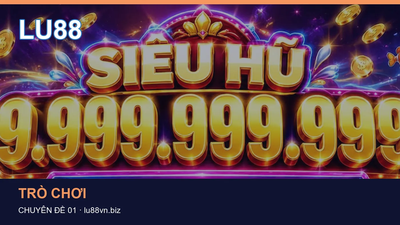 Hỏi đáp về Game bài: quy trình tự kiểm tra trên LU88